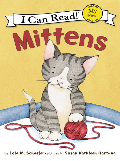Title details for Mittens by Lola M. Schaefer - Available